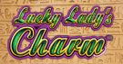 Lucky Lady's Charm